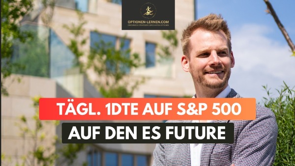 1DTE S&P 500 Future Banner Freiheit durch Optionen - Buy Sell Indikator