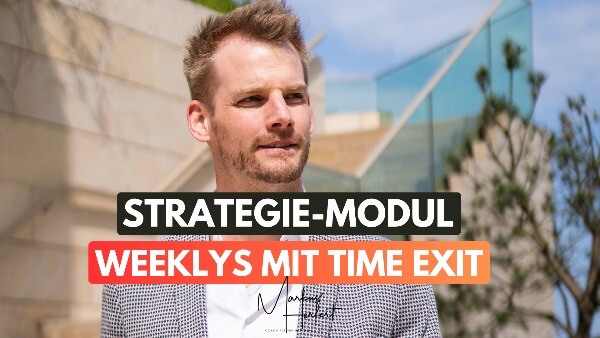 Optionen lernen - SPX Weekly mit Time Exit Videokurs Freiheit durch Optionen - Buy Sell Indikator